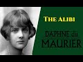 The alibi by daphne du maurier