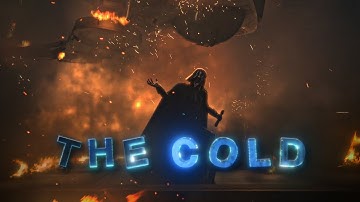 Darth Vader - " The Cold " | 4K Edit