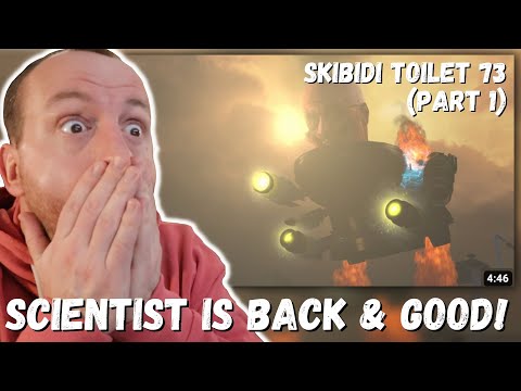 SCIENTIST IS BACK & GOOD!!! skibidi toilet 73 (part 1) REACTION!!!