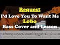 I'd Love You To Want Me - Bass Cover and lesson - Request