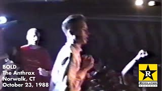 BOLD - Live at The Anthrax - Norwalk, CT - October 28, 1988