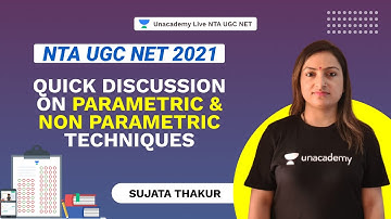 Quick Discussion on Parametric & Non parametric techniques| NTA 2021| Education| Sujata| Unacademy