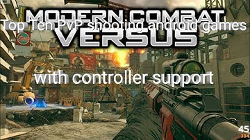Top Ten PvP shooting android games with controller support
