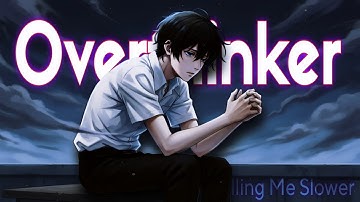 Overthinker – It’s Killing Me Slower || by Relatone (Official Lyrics Video)