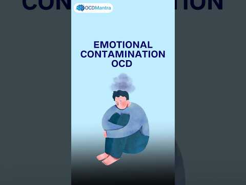 Emotional Contamination OCD