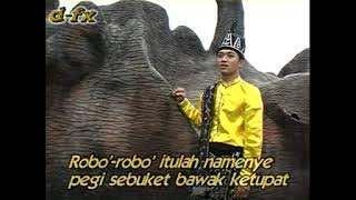 ROBO' ROBO' - LAGU DAERAH KAB. MEMPAWAH VOL. 1