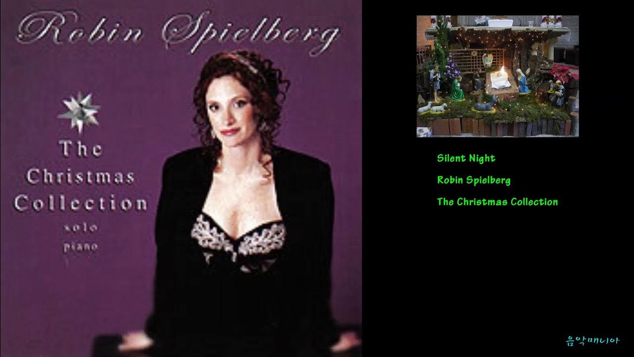 Robin Spielberg - Silent Night Robin Spielberg - Silent Night