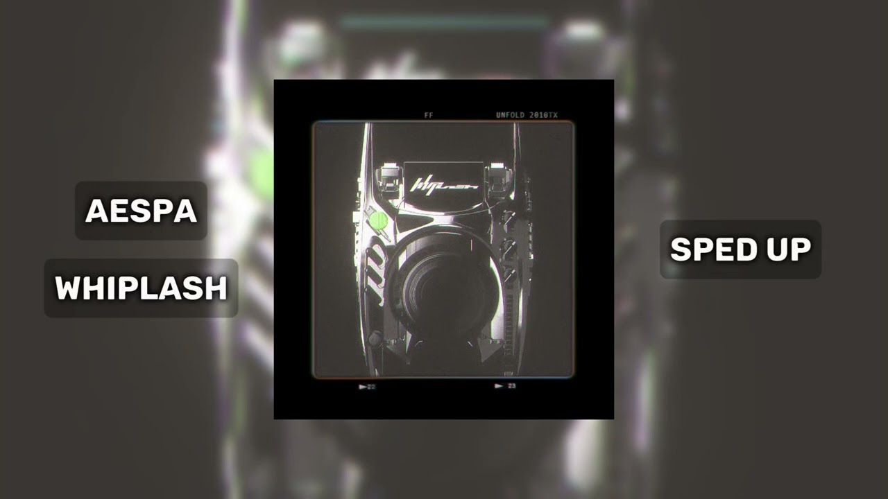 aespa — Whiplash (Sped up)