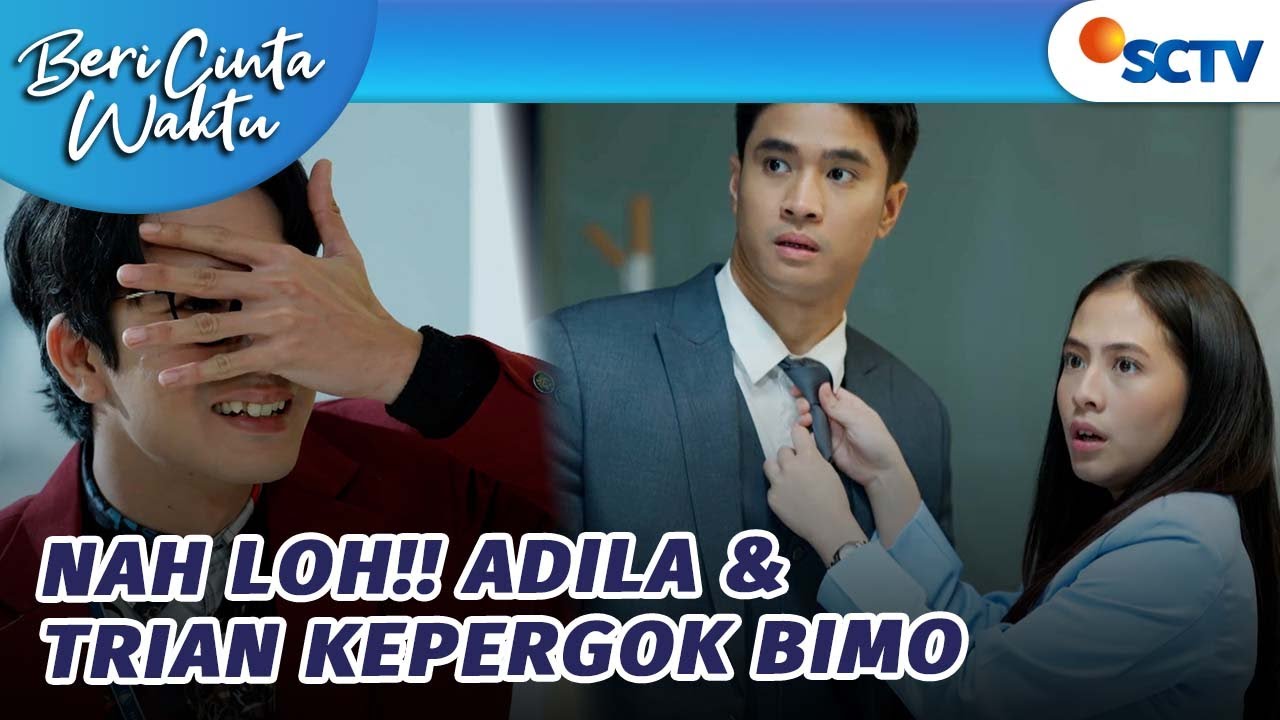 AWWW!! Adila Terciduk Bimo Lagi Benerin Dasi Trian?! | Beri Cinta Waktu - Episode 47