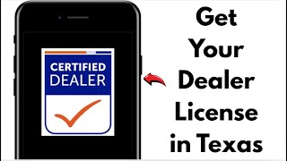How to Get a Car Dealer License in Texas 2025 | Complete Step-by-Step Guide