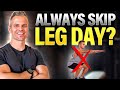 Always Skip Leg Day? I Do, And Here&#39;s Why You Should Too.
