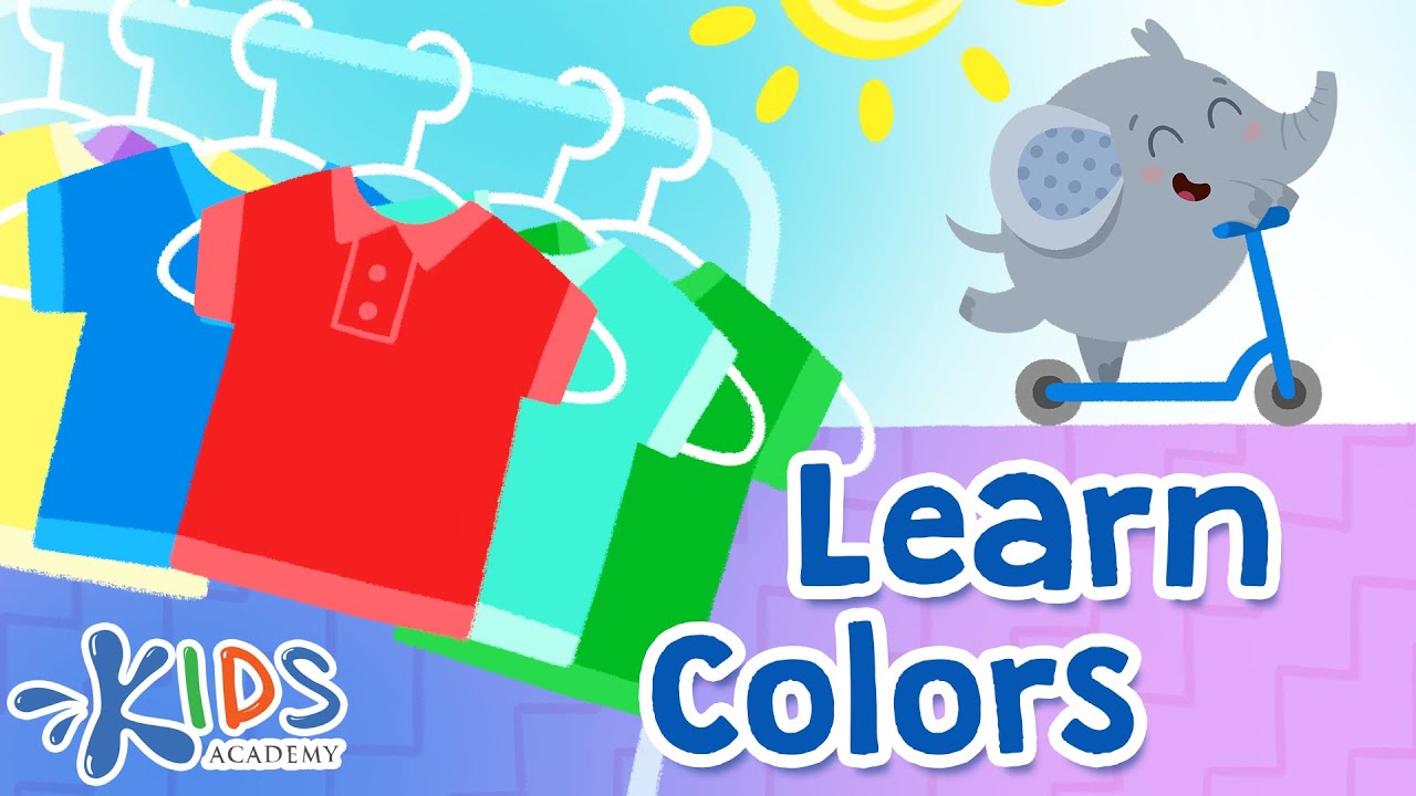 Learn Colors for Kids, Toddlers & Babies: Red, Blue, Yellow, Green, Orange | Kids Academy