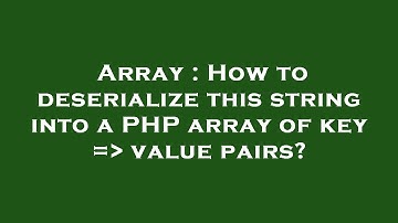 Array : How to deserialize this string into a PHP array of key =  value pairs?