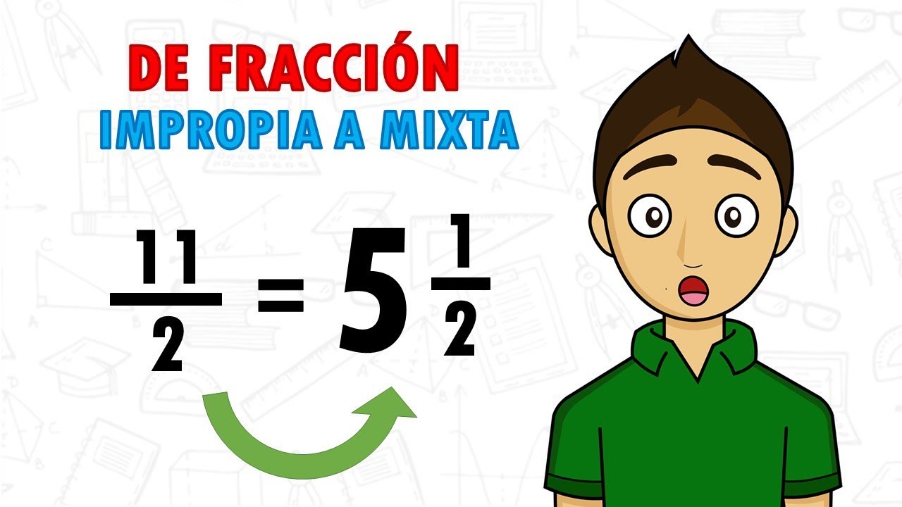 CONVERTIR UNA FRACCIÓN IMPROPIA A MIXTA Super facil - Para ...