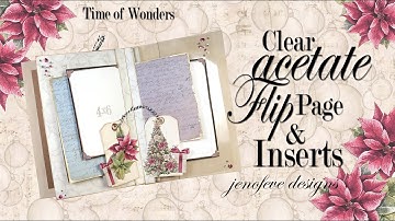 Clear Acetate Interactive Flip Pages, Inserts & More Tutorial ~ Video #7