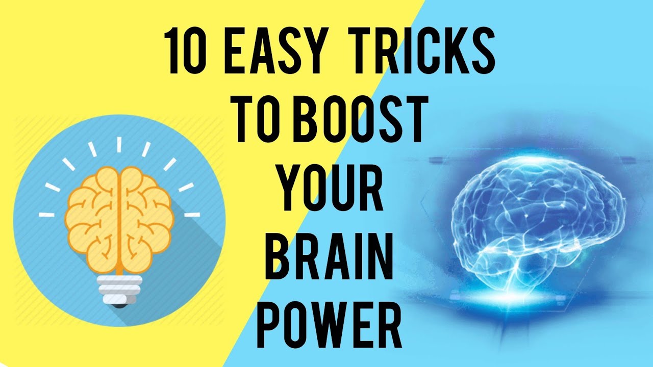 10 Easy Tricks To Boost Your Brain Power YouTube