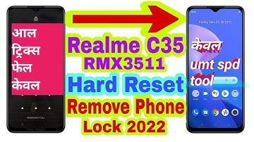 Realme C35 Hard Reset || Rmx3511 Pattern Unlock Without PC New Method 2022 UMT spd tool