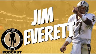 Life of a Saint Podcast: JIM EVERETT (Full Interview)