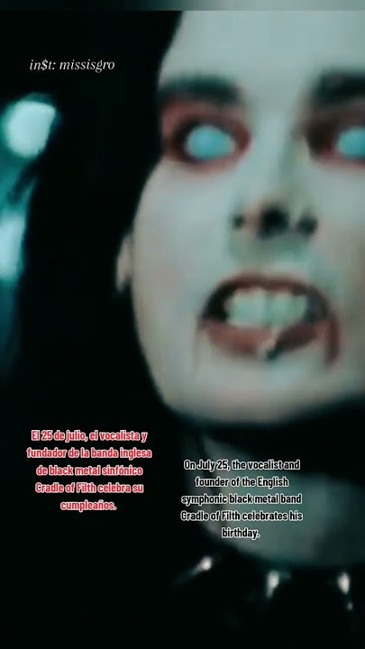 Dani Filth ' Cradle of Filth ' Birthday