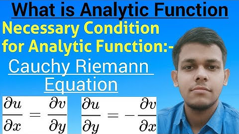 Analytic Function | Cauchy Riemann Equation | Complex Analysis | Function of Complex Variable