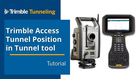 3.3) Trimble Access Tunnels - Positioning in a Tunnel