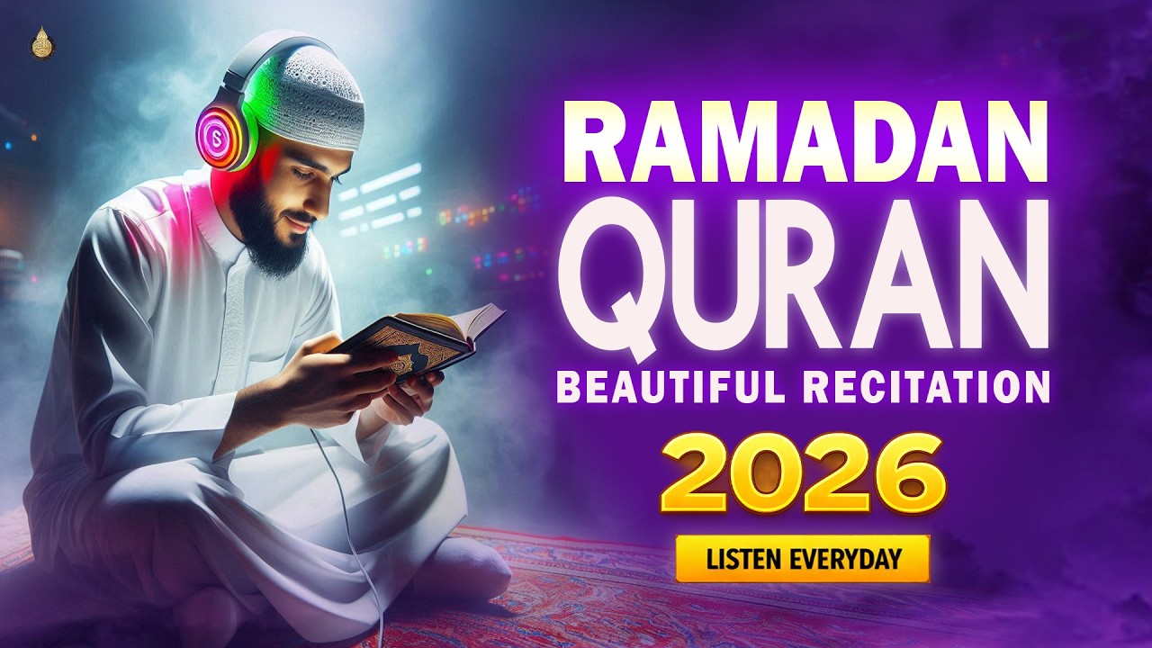 Quran for Ramadan 2026 | Healing & Peaceful Recitation | Ramadan Quran Recitation 2026 |#ramadan2026