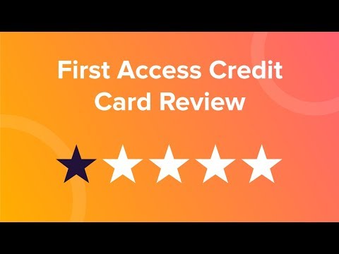 First Access Credit Card Review