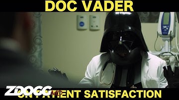 Doc Vader Vs. Patient Satisfaction Scores
