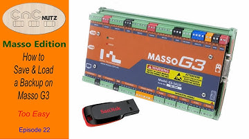 How to Save and Load Backup files on your Masso G3 and MASSO Touch - Episode 022