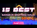 Top 15 bangkok shopping malls  bangkok thailand travel