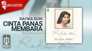 Rafika Duri - Cinta Panas Membara (Official Karaoke Video)