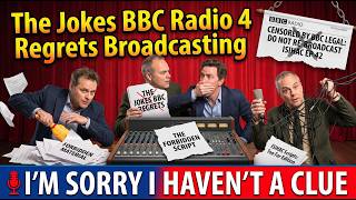 The Jokes BBC Radio 4 Regrets Broadcasting | I'm Sorry I Haven't a Clue