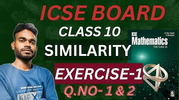 ICSE Class 10 | similarity exercise - 1 | Q.no - 1 & 2 | Das Gupta & A Banerjee book