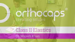 Class II Elastic Orthocaps UK