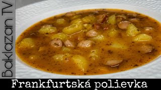 FRANKFURTSKÁ POLIEVKA S PÁRKOM  - 30 minut a je hotovo - Recept na Frankfurtskú polievku