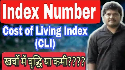 Cost of Living Index (CLI) | Index Number | Business Statistics | B.Com | Class 12