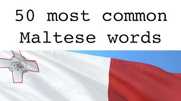 Learn Maltese: the 50 most used Maltese words
