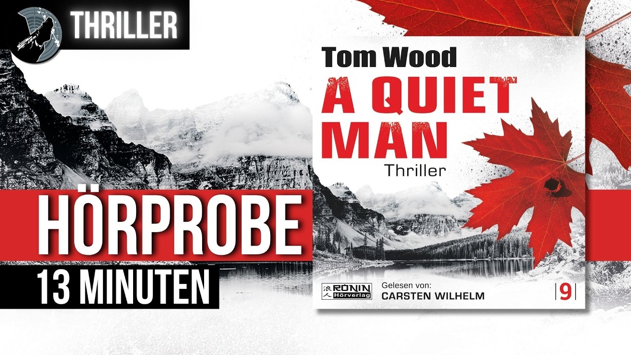 »A Quiet Man« von Tom Wood (Thriller) | Hörbuch mit Carsten Wilhelm | 