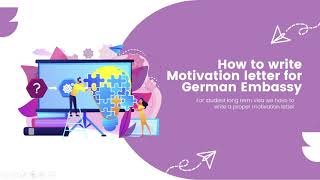 How to write Letter of Motivation for German embassy(Student visa) #howto