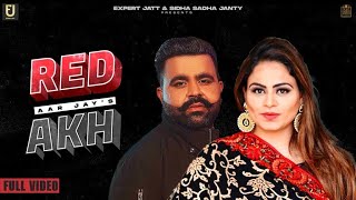 RED AKH | AAR JAY | GURLEZ AKHTAR | PREET HUNDAL | LATEST PUNJABI SONGS 2022 | NEW PUNJABI SONG 2022