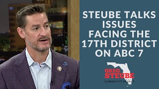 Steube Talks Issues Facing the 17th District on ABC 7