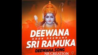 Deewana Hoon Mai Deewana Ram Ka Hu Deewana ll NB Creation 07 ll Jai Shree Ram #youtubevideo  #2024