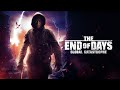 The End of Days: Global Catastrophe [2021] Full Movie | Mike Norris | Abel Becerra | Jayson Atz