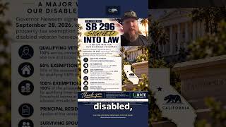 SB 296 SIGNED! California Disabled Veterans Get HUGE Property Tax Break