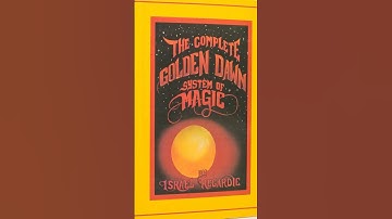 The Hermetic Order of the Golden Dawn: The Secret School of Western Mysticism