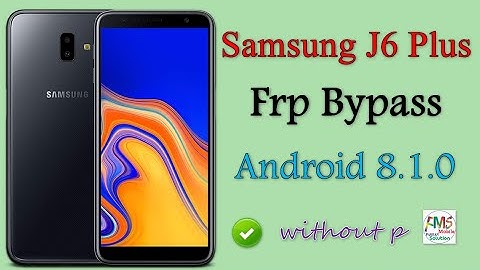 Bypass FRP Google Account Samsung Galaxy J6 plus (SM-J610) android 8.1.0 without PC