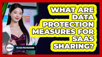 What Are Data Protection Measures For SaaS Sharing?