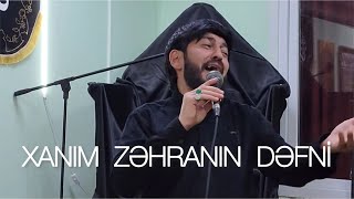 Haci Zahir Mirzevi Xanim Zehranin defni