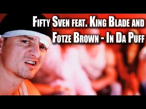 Fifty Sven feat. King Blade and Fotze Brown - In Da Puff (50 Cent Parodie) - Broken Comedy Offiziell