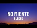 Blessd NO MIENTE Letra Lyrics mp3